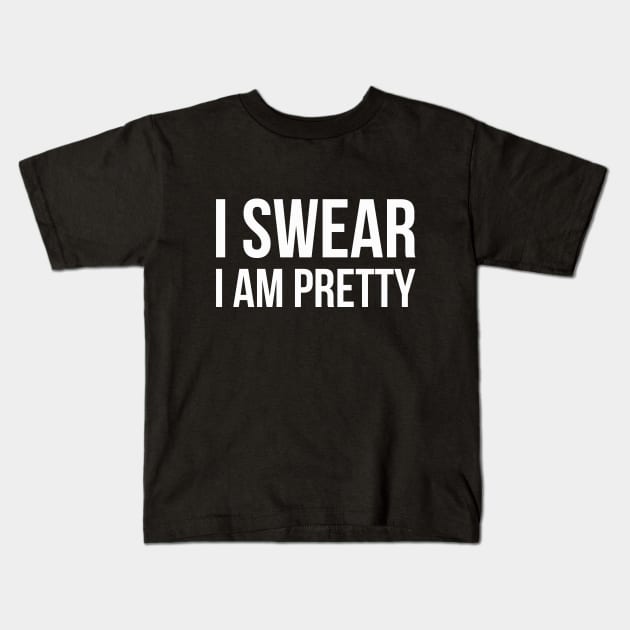 I SWEAR I AM PRETTY funny saying Kids T-Shirt by star trek fanart and more